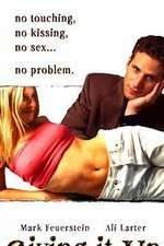 Watch Giving It Up Putlocker