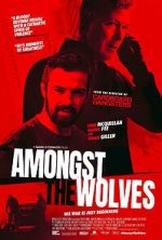 Watch Amongst the Wolves Putlocker