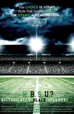 Watch H.B.S.U? Historically Black Sellout U? Putlocker