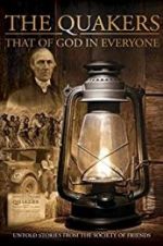 Watch Quakers: That of God in Everyone Putlocker