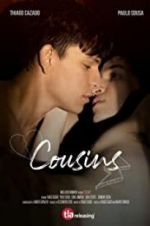 Watch Cousins Putlocker