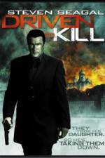 Watch Driven to Kill Putlocker