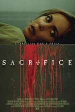 Watch Sacrifice Putlocker