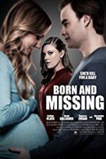 Watch Born and Missing Putlocker