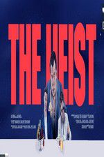 Watch The Heist Putlocker