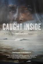 Watch Caught Inside Putlocker