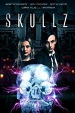 Watch Skullz Putlocker