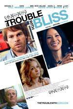 Watch The Trouble with Bliss Putlocker