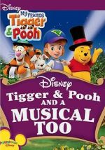 Watch Tigger & Pooh and a Musical Too Putlocker
