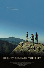 Watch Beauty Beneath the Dirt Putlocker