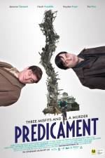 Watch Predicament Putlocker