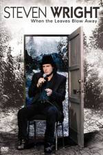 Watch Steven Wright When the Leaves Blow Away Putlocker