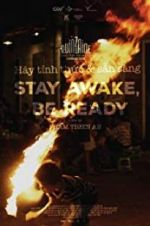 Watch Stay Awake, Be Ready Putlocker