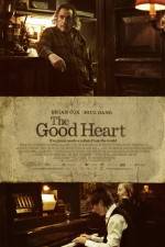 Watch The Good Heart Putlocker