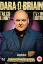 Watch Dara O'Briain Talks Funny Live in London Putlocker
