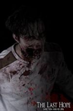 Watch The Last Hope Putlocker