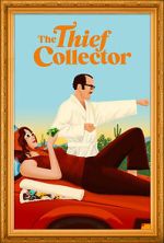 Watch The Thief Collector Putlocker