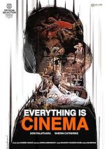 Watch Everything Is Cinema Putlocker