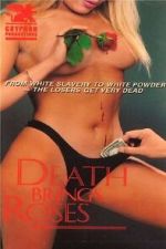 Watch Death Brings Roses Putlocker