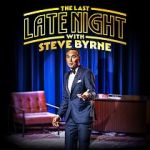 Watch Steve Byrne: The Last Late Night (TV Special 2022) Putlocker