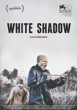 Watch White Shadow Putlocker