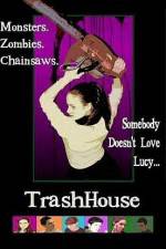 Watch TrashHouse Putlocker