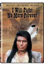 Watch I Will Fight No More Forever Putlocker