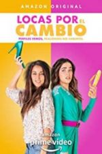 Watch Locas por el Cambio Putlocker