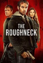 Watch The Roughneck Putlocker