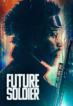 Watch Future Soldier Putlocker