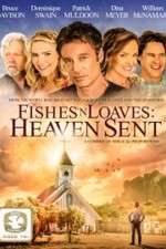 Watch Fishes 'n Loaves: Heaven Sent Putlocker