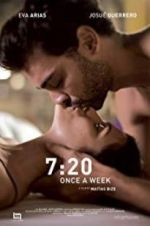 Watch 7:20 Once a Week Putlocker