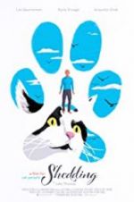 Watch Shedding Putlocker