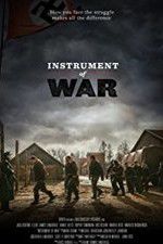 Watch Instrument of War Putlocker