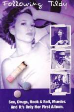 Watch Following Tildy Putlocker
