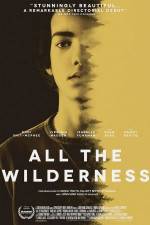 Watch All the Wilderness Putlocker