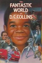 Watch The Fantastic World of D.C. Collins Putlocker