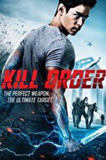 Watch Kill Order Putlocker