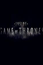 Watch Inside Game Of Thrones Putlocker