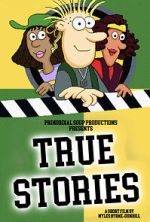 Watch True Stories (Short 2023) Putlocker