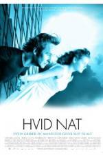 Watch Hvid nat Putlocker