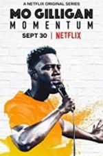 Watch Mo Gilligan: Momentum Putlocker