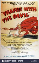 Watch Traffic with the Devil Putlocker