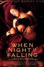 Watch When Night Is Falling Putlocker