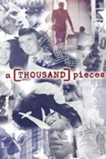 Watch A Thousand Pieces Putlocker