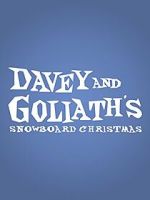 Watch Davey & Goliath\'s Snowboard Christmas Putlocker