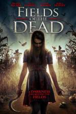 Watch Fields of the Dead Putlocker