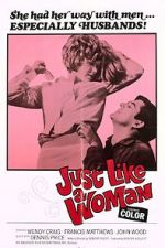 Watch Just Like a Woman Putlocker