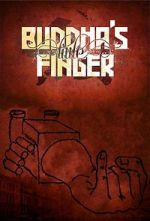 Watch Buddha\'s Little Finger Putlocker