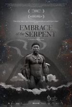 Watch Embrace of the Serpent Putlocker